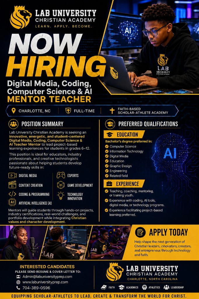 Now Hiring flyer for Digital Media, Coding, Computer Science and AI Mentor Teacher at LAB University Christian Academy